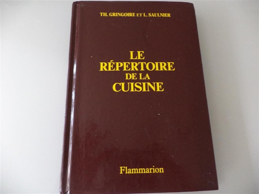 Le Répertoire de la Cuisine, Boeken, Th Gringiore et L Saulnier, Ophalen of Verzenden, Zo goed als nieuw, Frankrijk