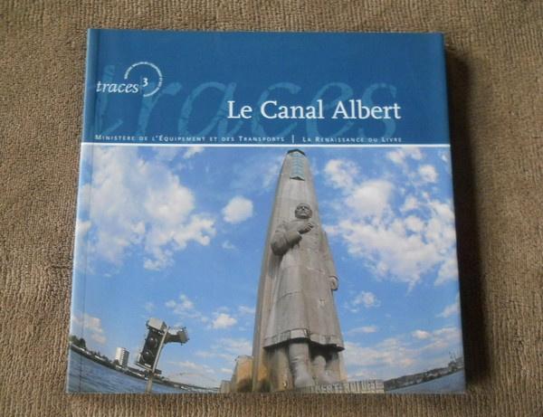 Le canal Albert - Liège, Ophalen of Verzenden, Gelezen
