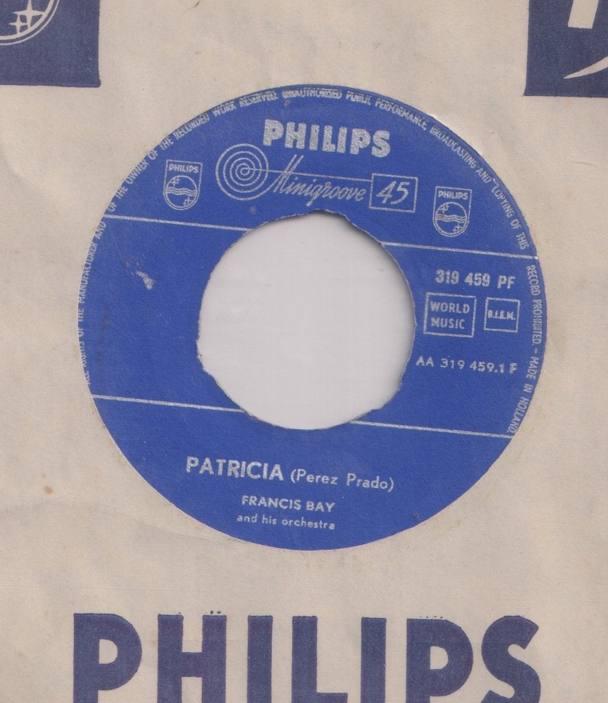 Francis Bay – Patricia / Cha-Cha Baby – Single, Cd's en Dvd's, Vinyl Singles, Gebruikt, Nederlandstalig, 7 inch, Ophalen of Verzenden
