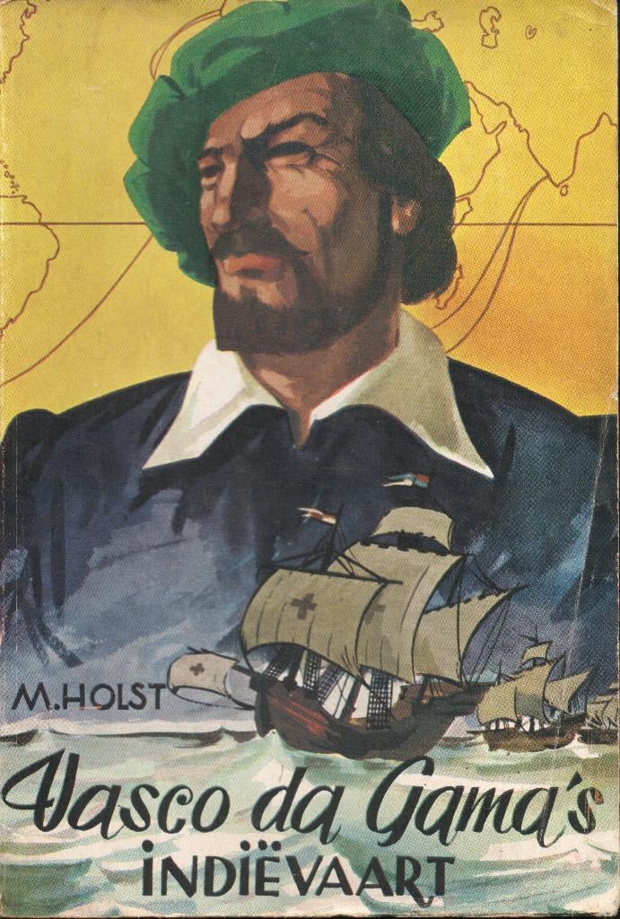 VASCO DA GAMMA'S INDIËVAART - MENO HOLST 1956, Gelezen, Meno Holst, Ophalen of Verzenden, Fictie