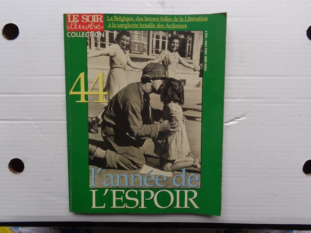 "Le soir illustré" hors série : 44 l'année de l'espoir, Enlèvement, Général