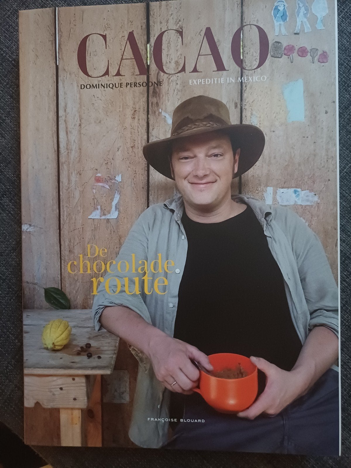Boek Cacao, Dominique Persoone, expeditie in Mexico, Boeken, Ophalen of Verzenden, Nieuw, Francoise Blouard
