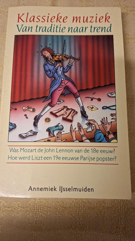 Klassieke muziek van traditie naar trend, Ophalen of Verzenden, Gelezen