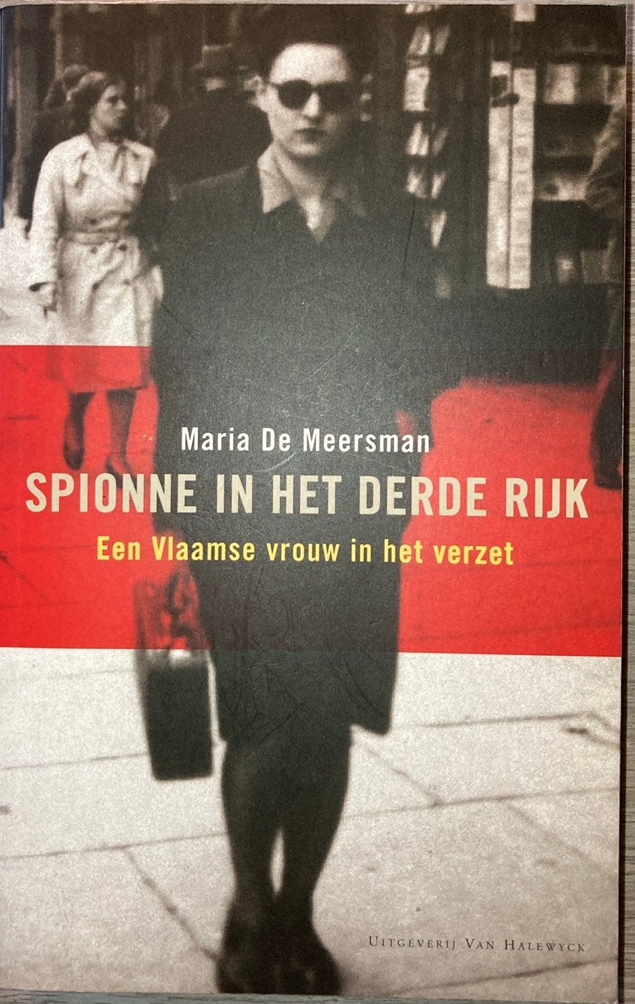 Maria De Meersman - Spionne in het Derde Rijk, Ophalen of Verzenden, M. de Meersman