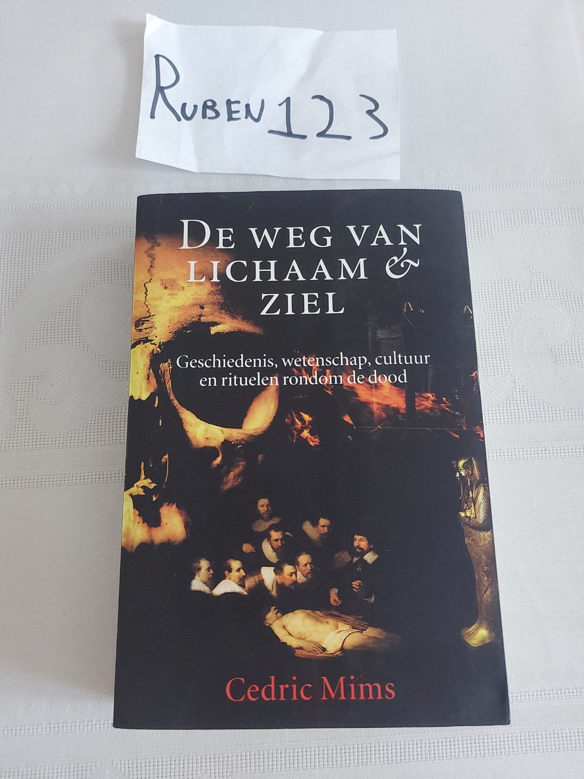 De weg van lichaam & ziel geschiedenis cultuur rondom dood, Enlèvement ou Envoi, C. Mims