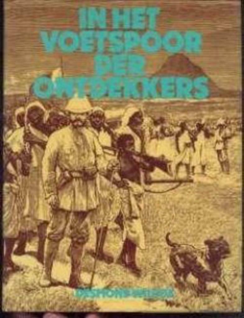 In het voetspoor der ontdekkers, Desmond Wilcox, Ophalen of Verzenden