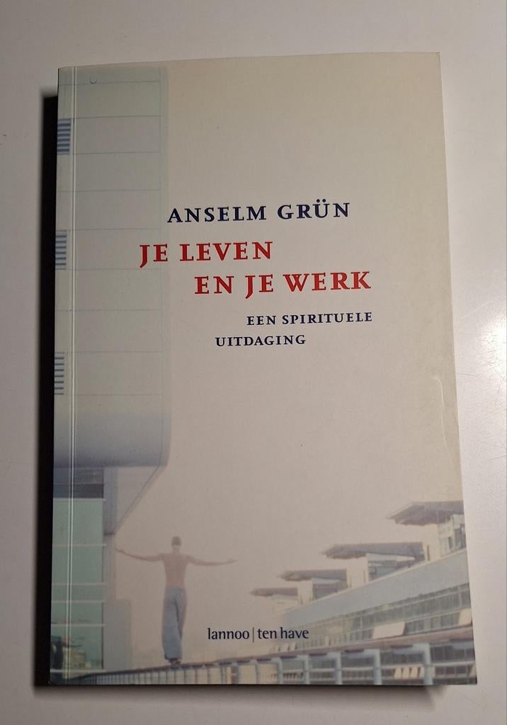2x Anselm Grün - Je leven en je werk, Enlèvement ou Envoi, Comme neuf, Anselm Grün