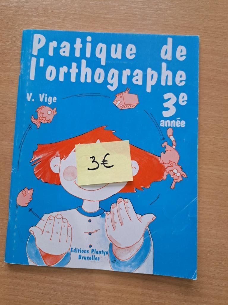 Pratique de l'orthographe 3 - Manuel scolaire Français, Plantyn, Primaire, Français, Enlèvement