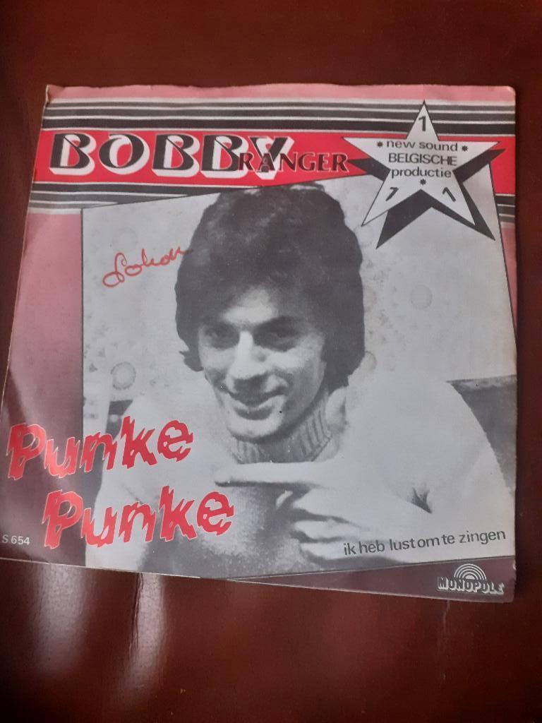 45T Bobby Ranger : Punke punke (Belpop), Ophalen of Verzenden