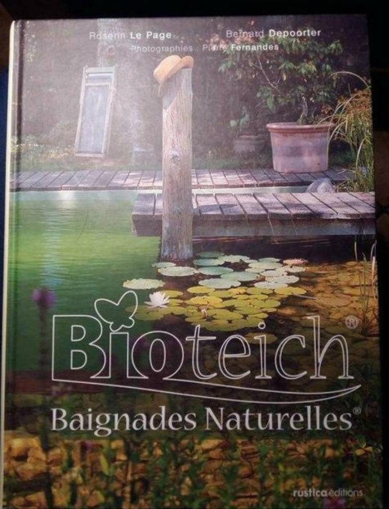 Bioteich - Baignades naturelles, Livres, Enlèvement ou Envoi, Utilisé
