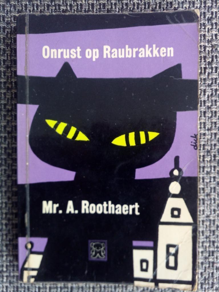 Anton Roothaert - Onrust op Raubrakken (Zwart Beertje 86), Boeken, Ophalen of Verzenden, Gelezen, Anton Roothaert