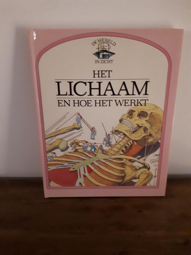 Het lichaam en hoe het werkt : Rostrum Haarlem, Ophalen of Verzenden