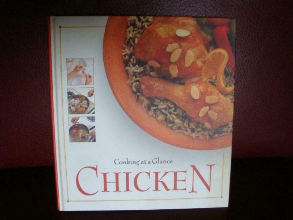 Chicken (Cooking at a Glance) Kip kookboek, Enlèvement, Neuf, Entrées et Soupes, Cuisine saine