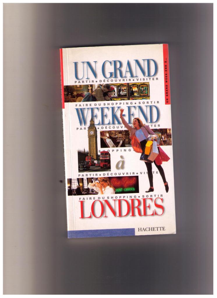 Un grand WE à Londres - Guide édité par Hachette ( non daté), Overige merken, Verzenden, Europa, Zo goed als nieuw