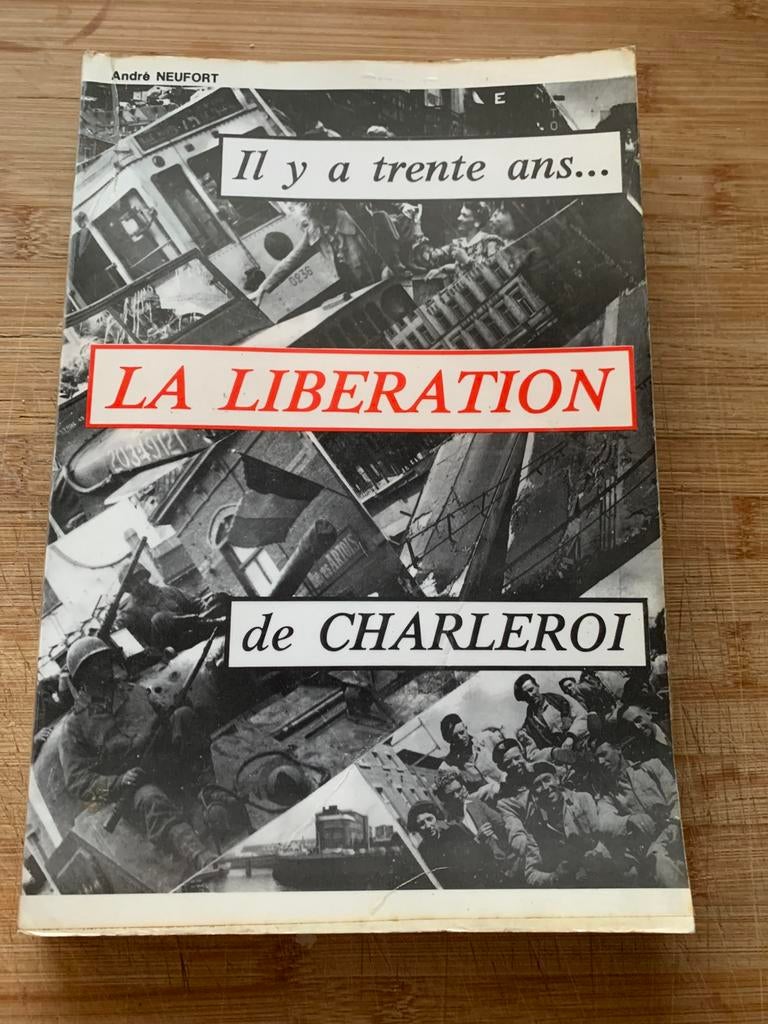 La libération de Charleroi, Livres, Histoire nationale, Enlèvement