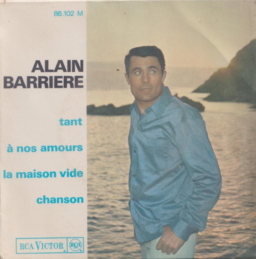 Alain Barriere – Tant / La maison vide + 2 – Single - EP, Enlèvement ou Envoi, Utilisé, Pop, 7 pouces