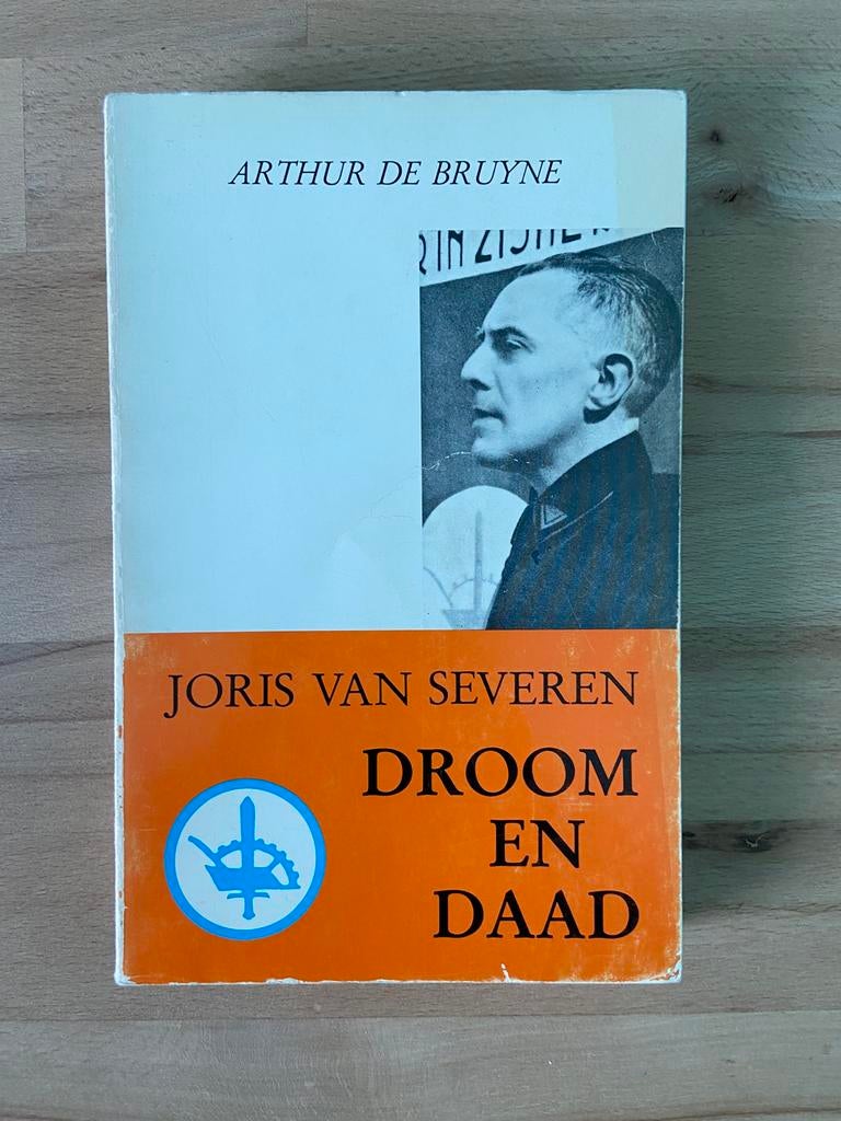 Joris Van Severen - Tussen droom en daad (Arthur De Bruyne), Ophalen of Verzenden, Gelezen