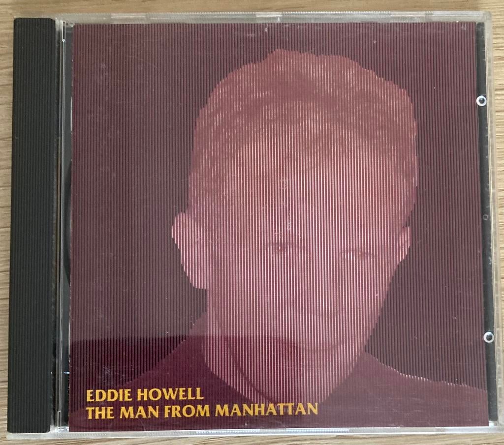 Eddie Howel - Man From Manhattan, Enlèvement, Comme neuf, Progressif