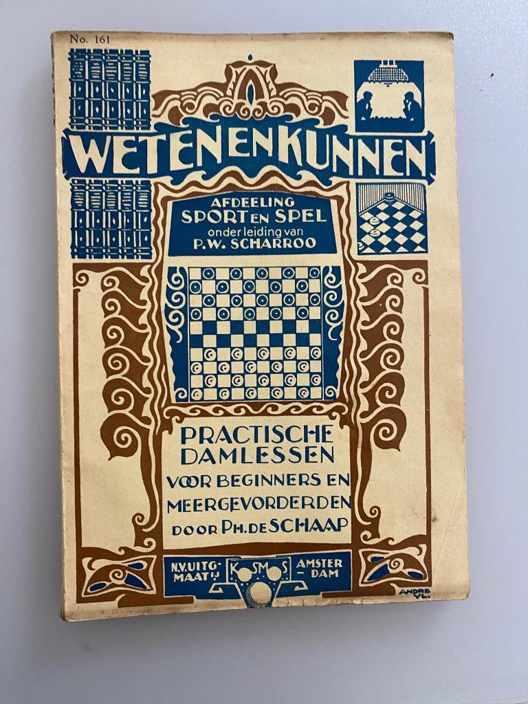 P. de Schaap Practische Damlessen 1ste druk 1930, Ophalen of Verzenden, De Schaap