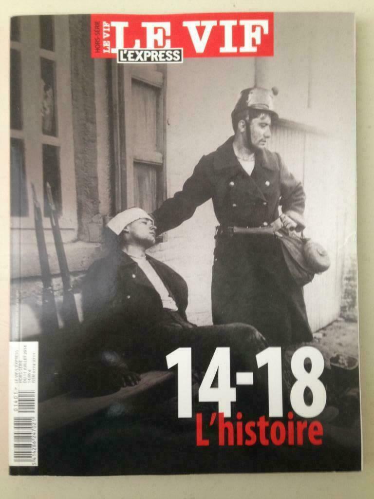 Numéro Hors-Série Le Vif L'Exress - 14-18 L'Histoire, Livres, Journaux & Revues, Enlèvement ou Envoi