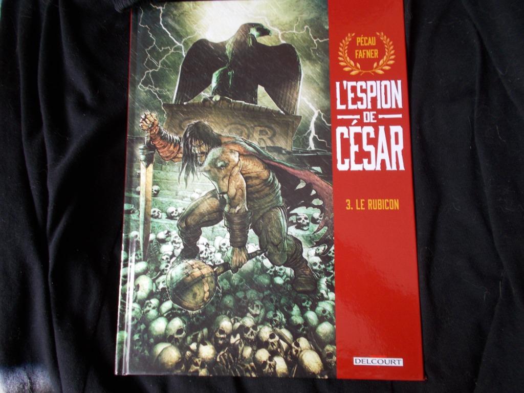 L'Espion de César  T.3  "Le Rubicon" (EO mai 2022) TOUT NEUF, Une BD, Enlèvement, Neuf