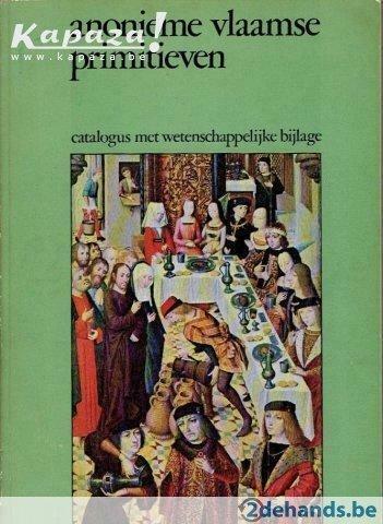 anonieme  vlaamse  primitieven., Ophalen of Verzenden, Gelezen