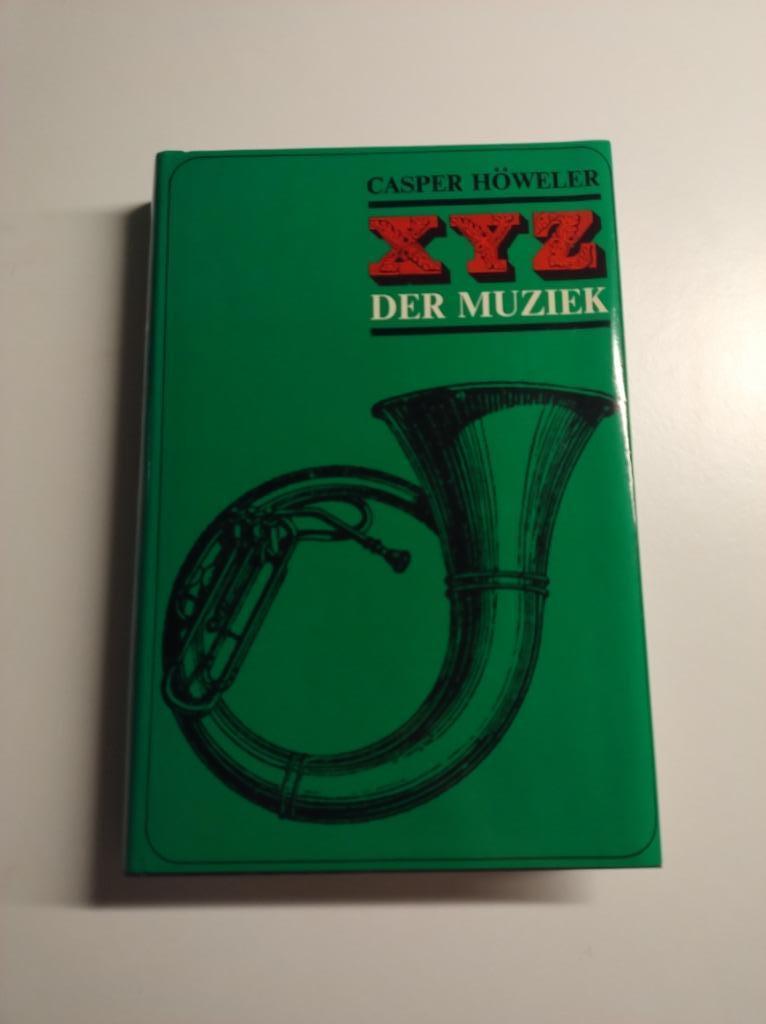Casper Höweler - XYZ der Muziek, Enlèvement ou Envoi, Utilisé