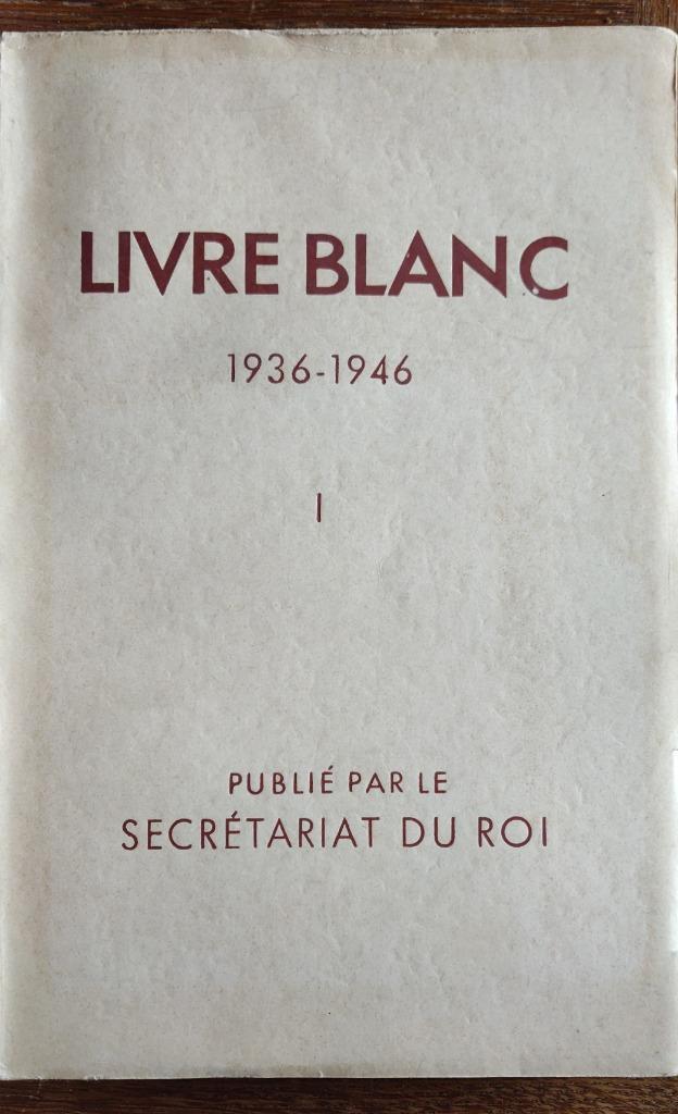 LÉOPOLD III : Livre blanc 1936 - 1946, Enlèvement, 20e siècle ou après, Neuf