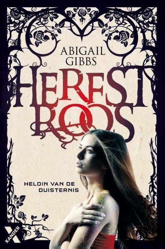 Herfst roos / Abigail Gibbs, Ophalen of Verzenden, Zo goed als nieuw