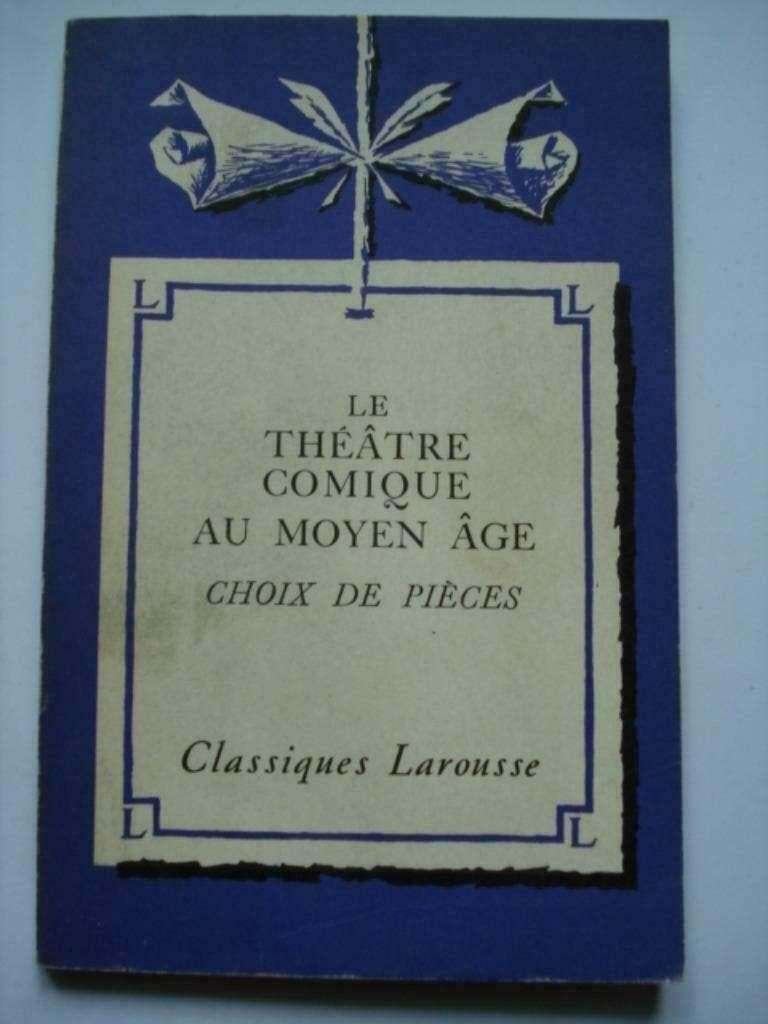 2. Le théâtre comique au moyen âge Classiques Larousse 1964, Boeken, Kunst en Cultuur | Dans en Theater, Gelezen, Verzenden, Classiques Larousse