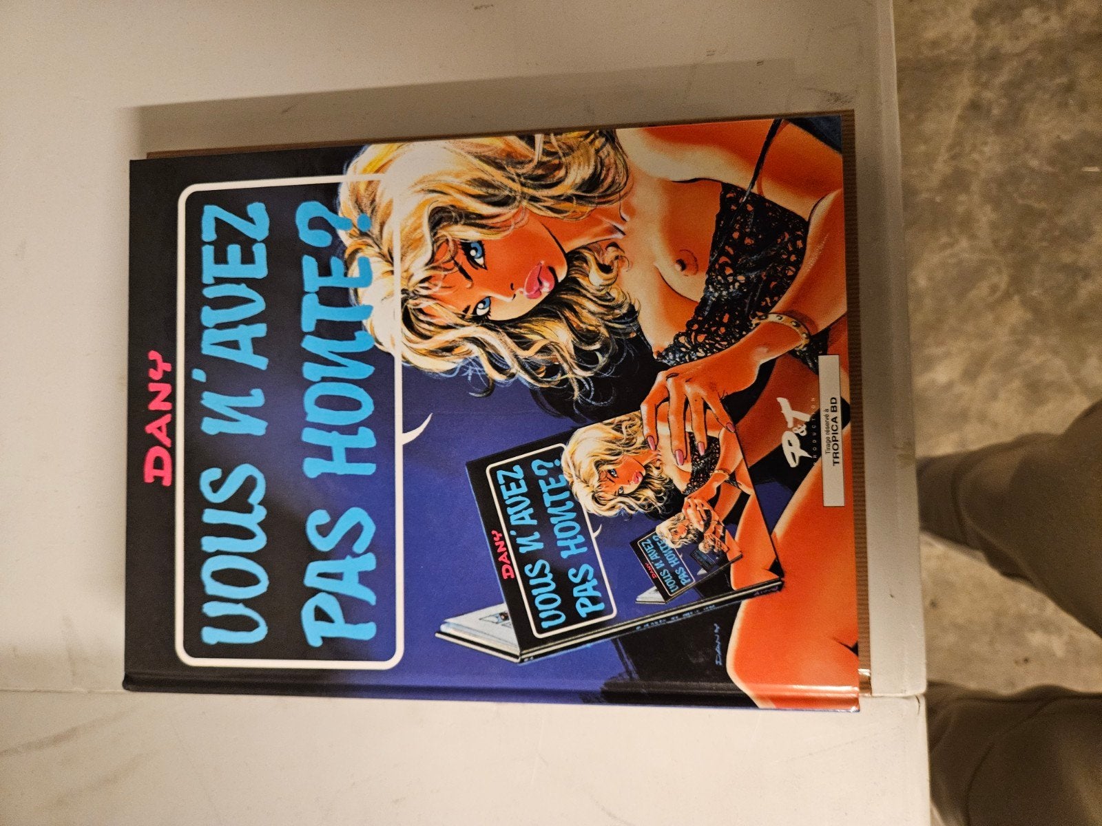Vous n avez pas honte, Boeken, Humor