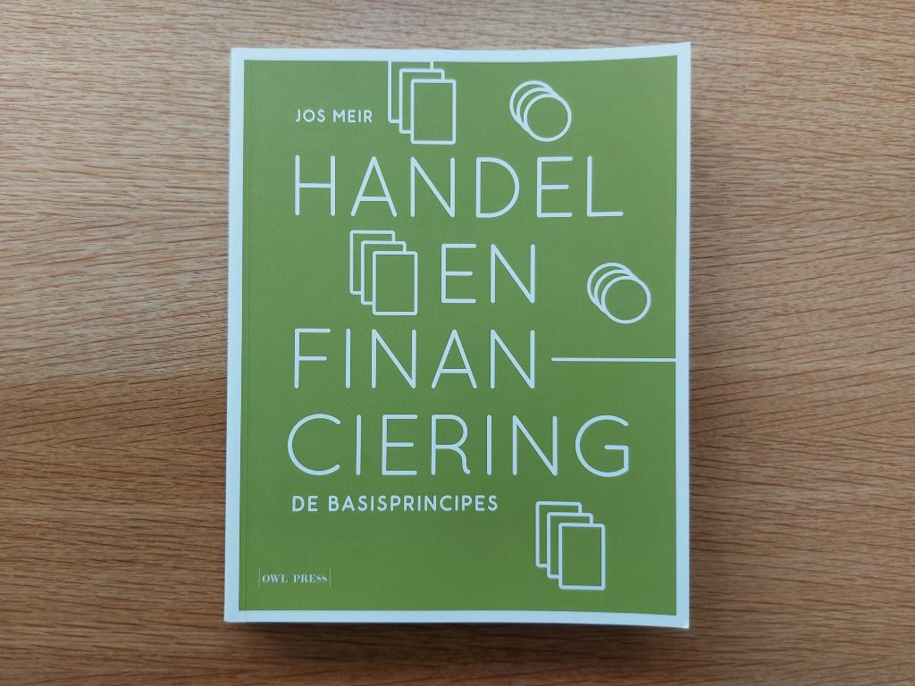Handel en Financiering - Jos Meir - NIEUWSTAAT !, Ophalen of Verzenden, Nieuw, Hoger Onderwijs, Jos Meir