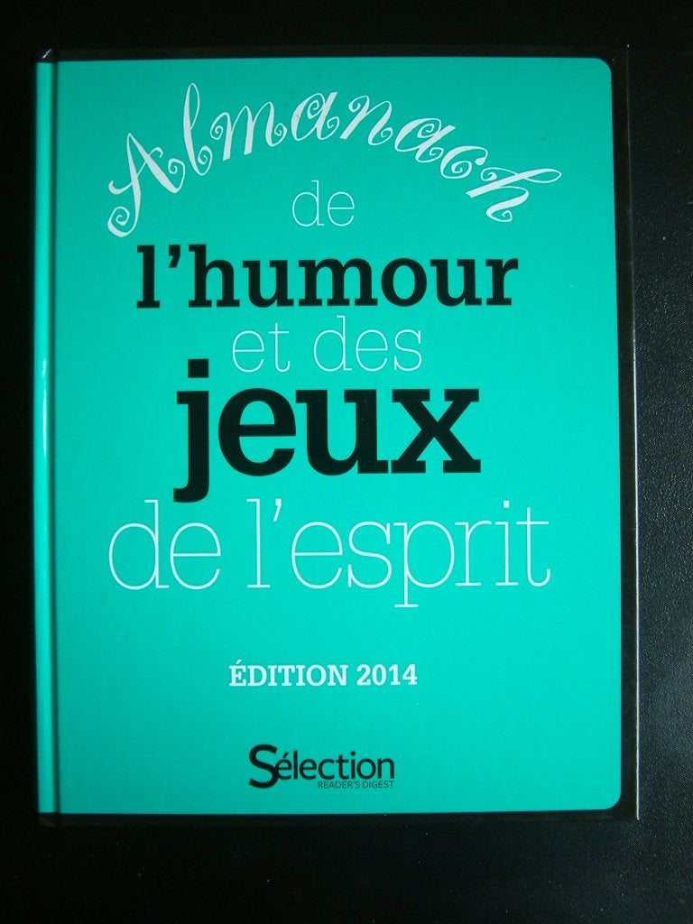 Almanach de l'humour et des jeux de l'esprit - 2014, Neuf, Enlèvement ou Envoi, Autres sujets/thèmes, Sélection Reader's Digest