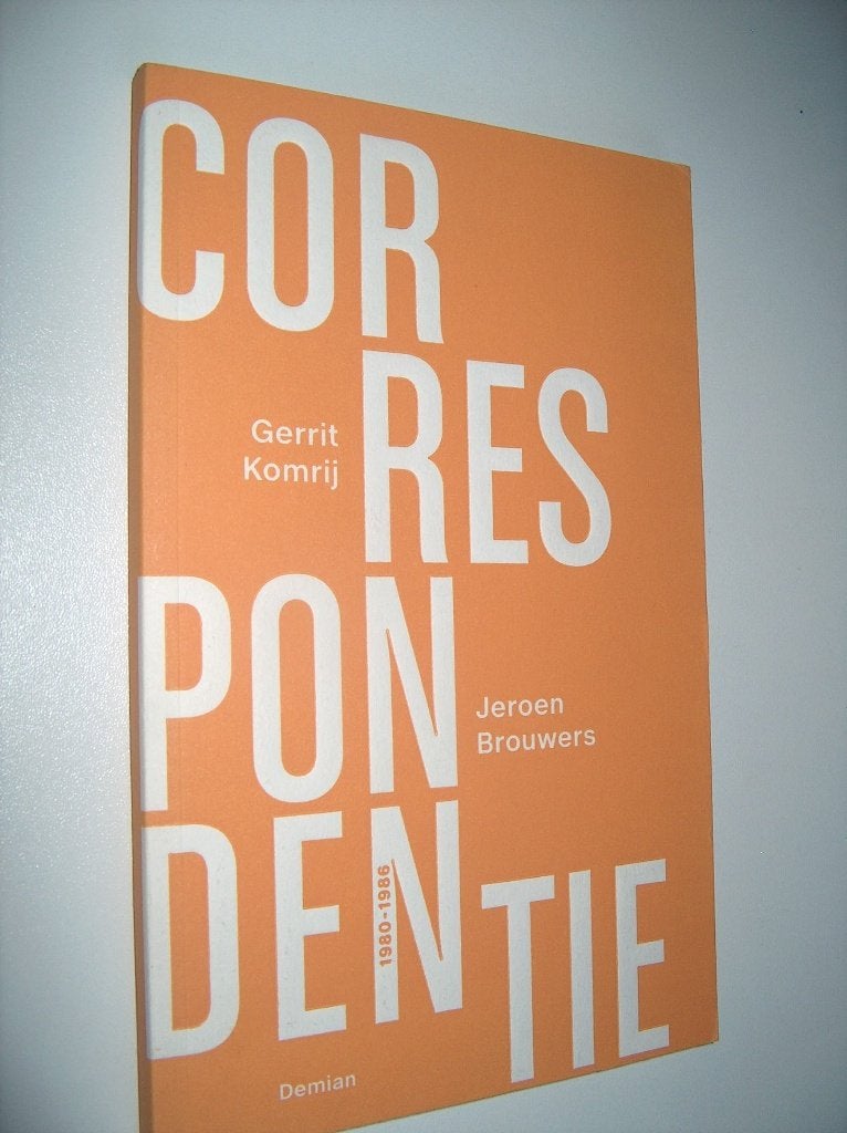 Gerrit Komrij - Jeroen Brouwers : Correspondentie 1980-1986, Boeken, Komrij  Brouwers, Nieuw, Ophalen of Verzenden, Nederland