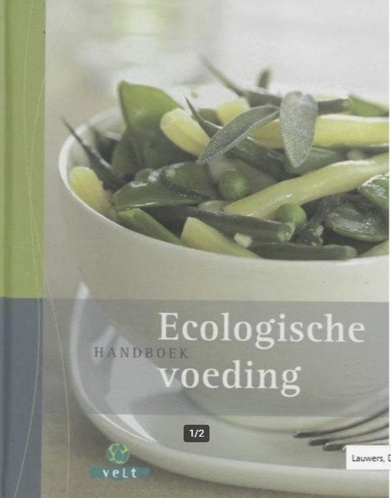 Handboek ecologische voeding, Diana Lauwers VELT, Enlèvement ou Envoi, Comme neuf, Cuisine saine