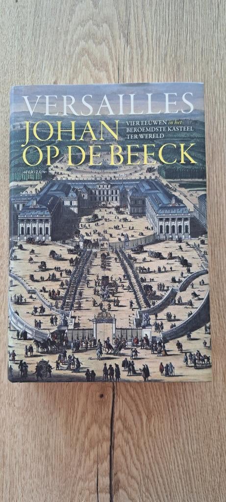 Johan Op de Beeck - Versailles, Ophalen of Verzenden, Zo goed als nieuw, Johan Op de Beeck