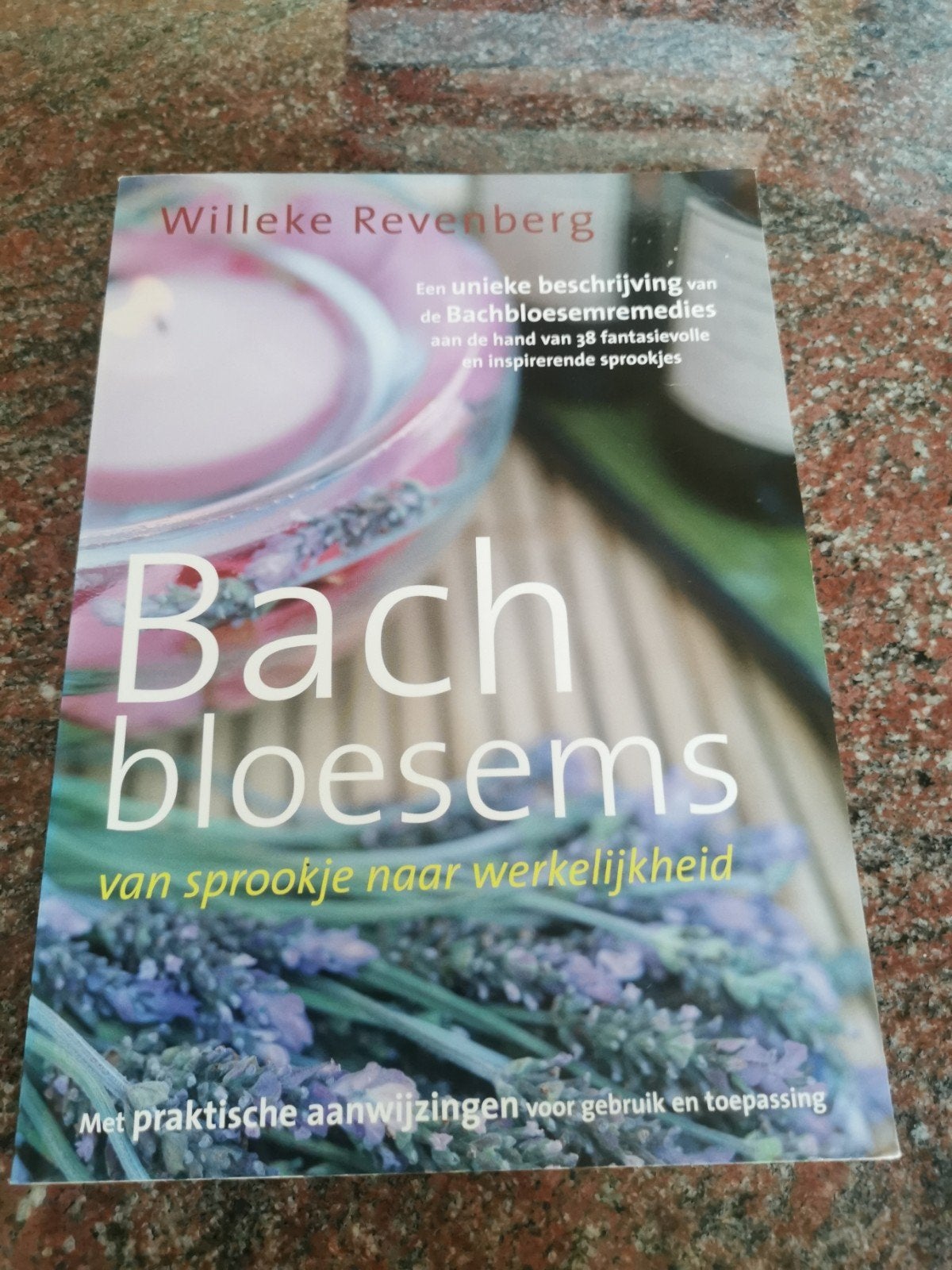 W. Revenberg - Bachbloesems, van sprookje naar werkelijkheid, Boeken, Ophalen, W. Revenberg