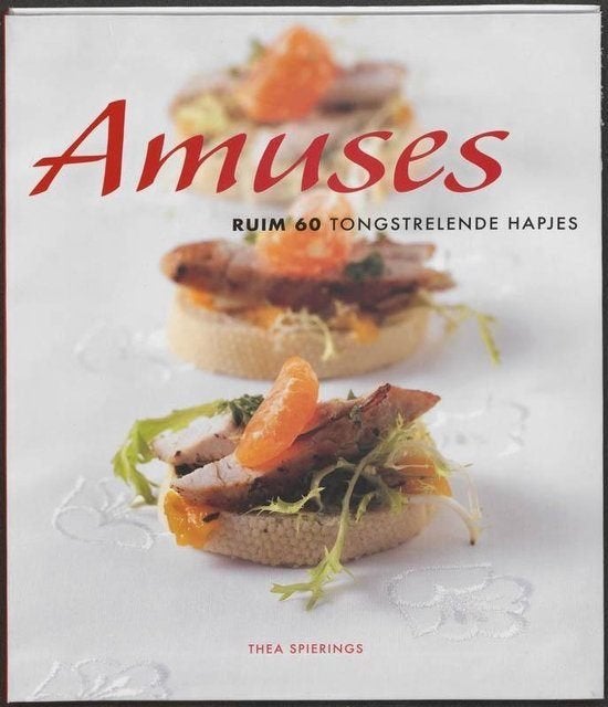 Amuses - Ruim 60 tongstrelende hapjes, Enlèvement ou Envoi, Utilisé