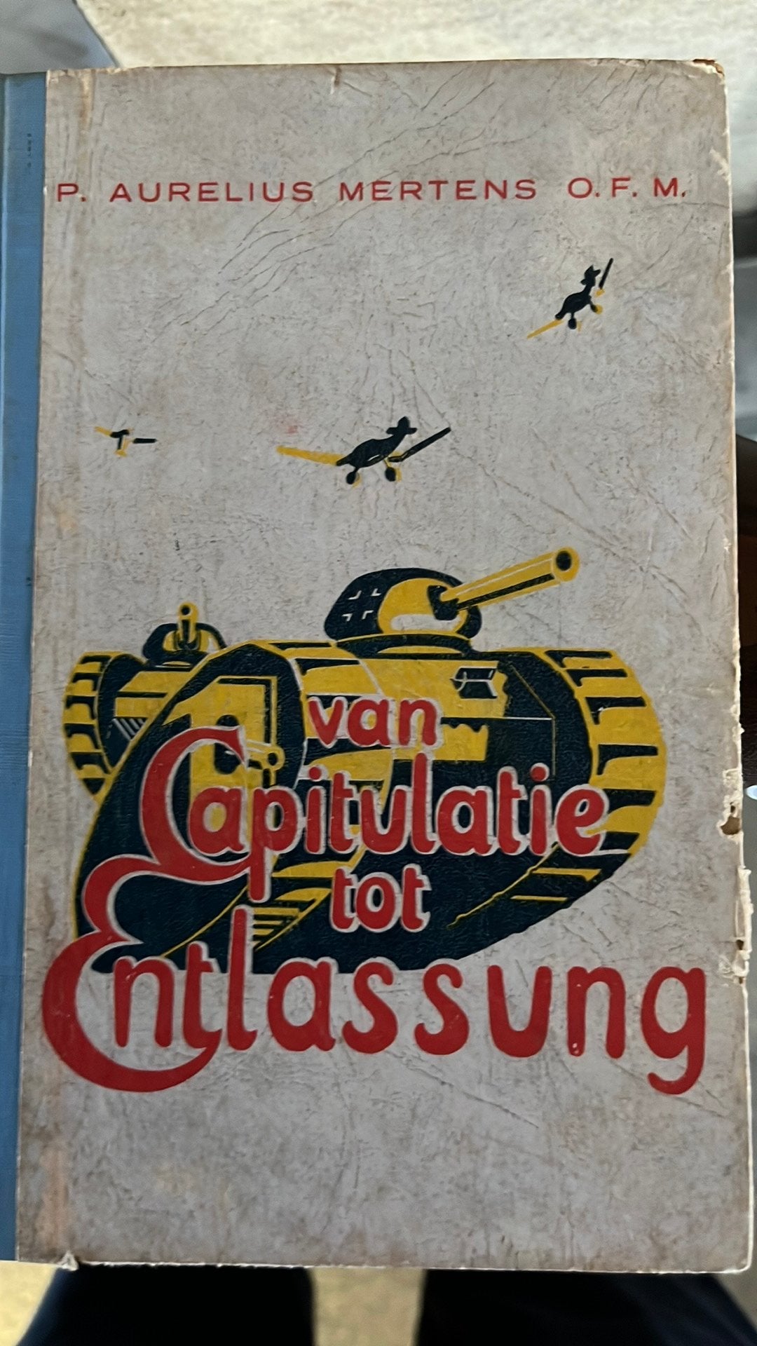 Van Capitulatie tot Entlassung, Ophalen of Verzenden