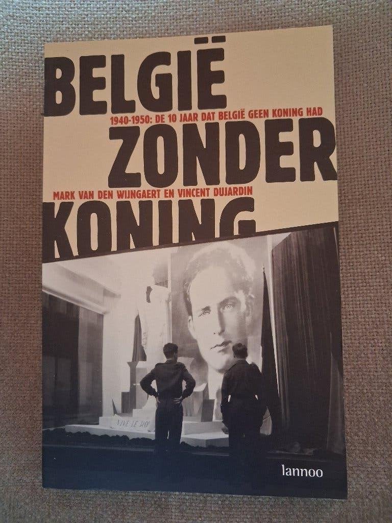 BELGIE ZONDER KONING - MARK VAN DEN WIJNGAERT, Enlèvement ou Envoi