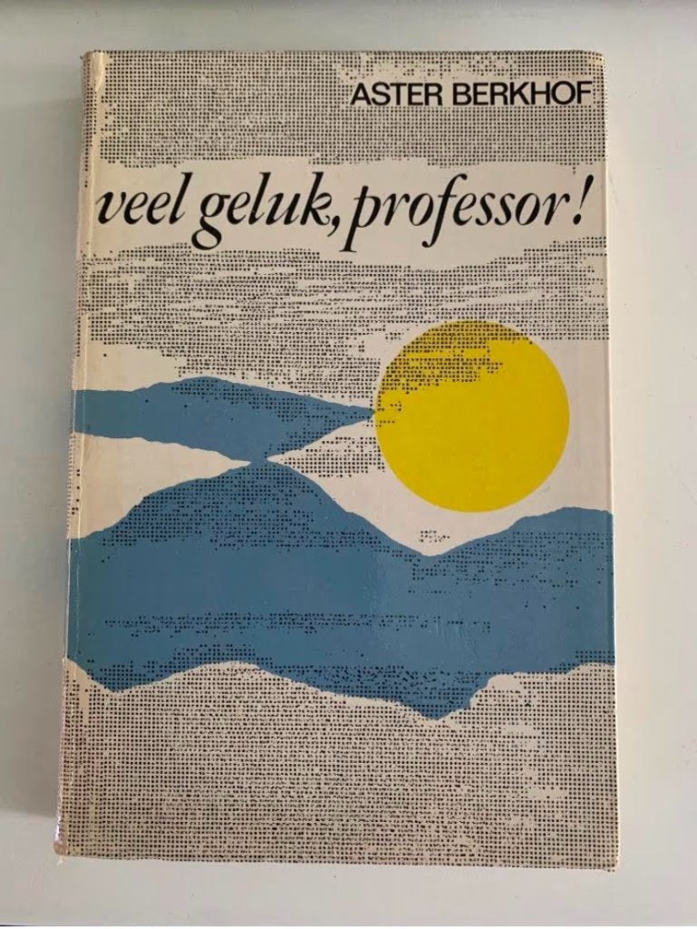 Veel geluk professor, Aster Berkhof, negende druk, Ophalen of Verzenden, Gelezen