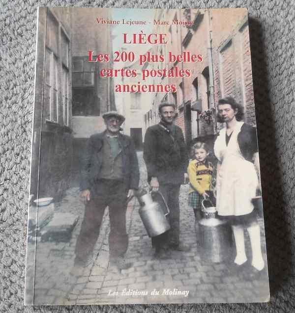 Liège les 200 plus belles cartes postales anciennes, Enlèvement ou Envoi, Liège