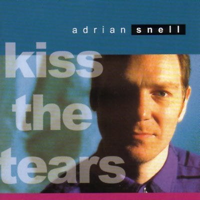 SALE--CD ADRIAN SNELL - Kiss the tears, Verzenden, Gospel