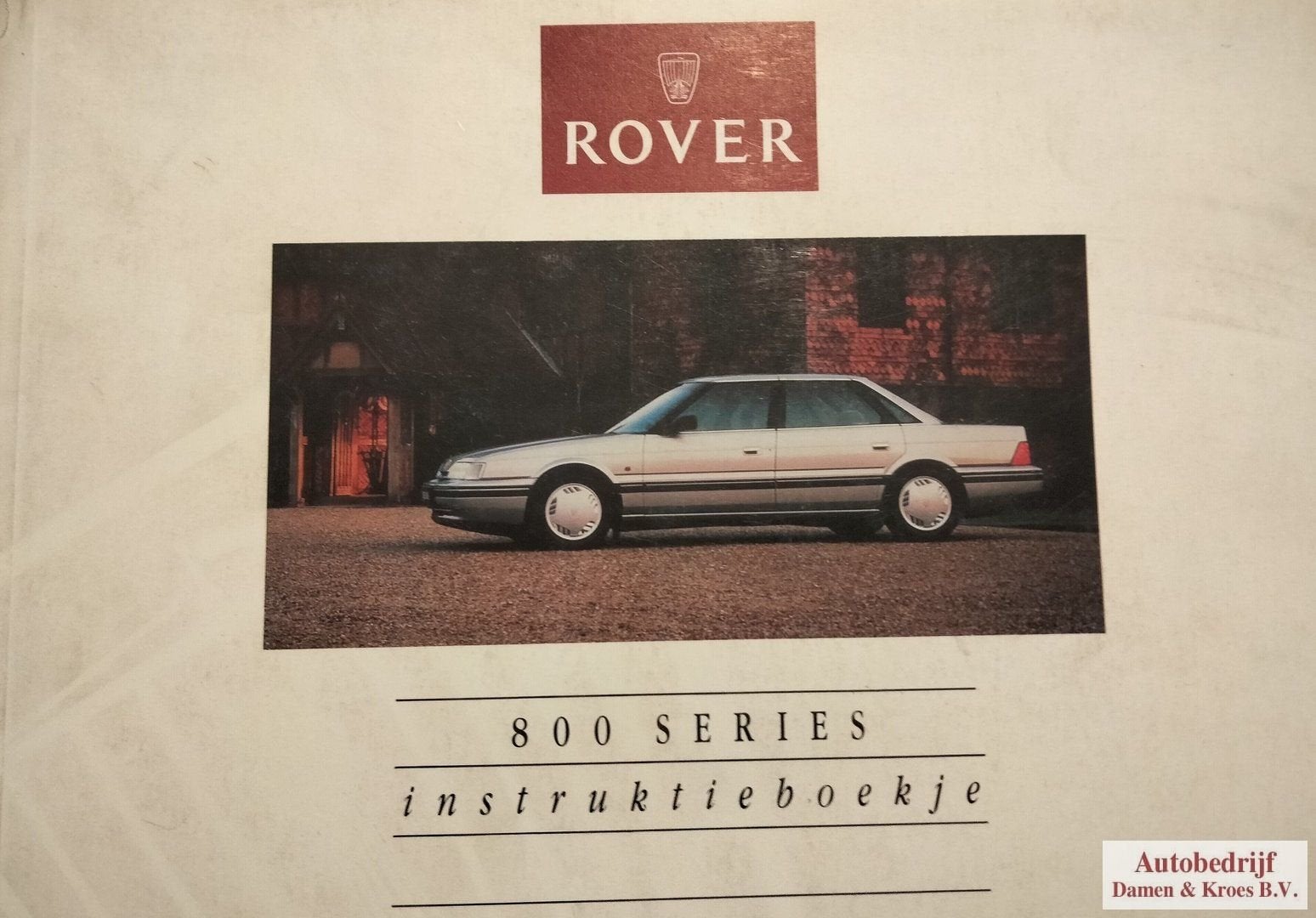 Handboek Rover 800 serie 820i, 820Si Instructieboekje AKM661, Enlèvement ou Envoi