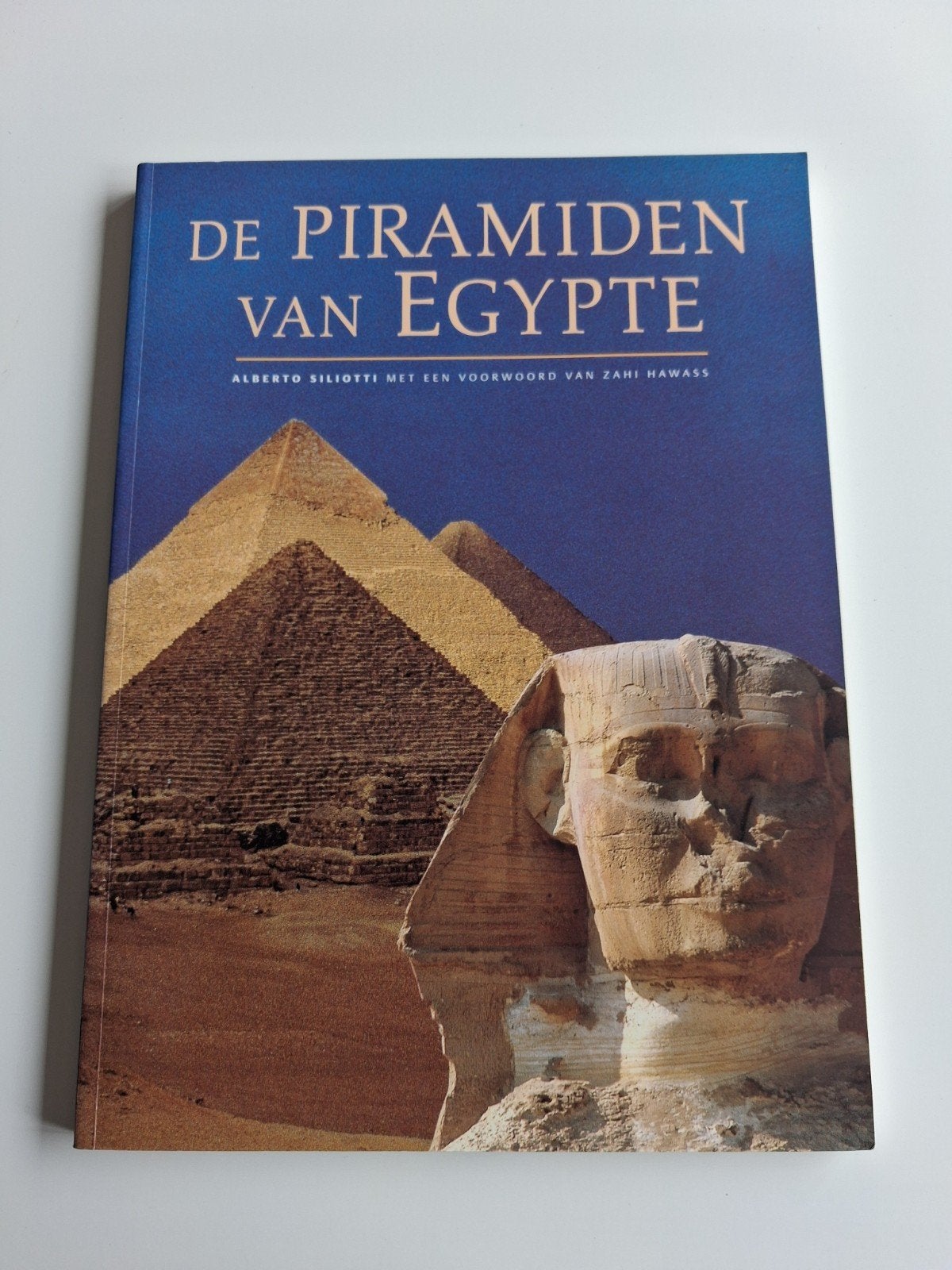 A. Siliotti - De piramiden van Egypte, Boeken, Reisgidsen, Ophalen of Verzenden, Zo goed als nieuw, A. Siliotti