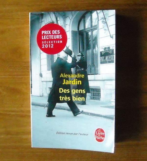 Des gens très bien (Alexandre Jardin), Ophalen