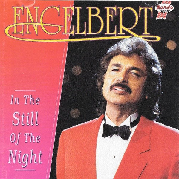 Engelbert* – In The Still Of the Night, Ophalen, Pop, Zo goed als nieuw, Verzamelalbum