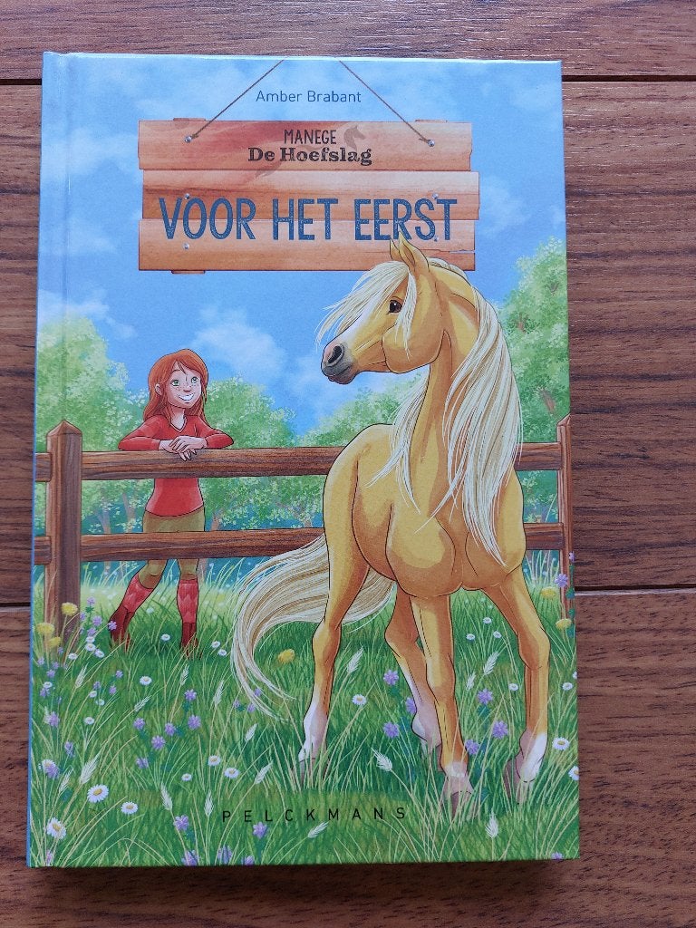 Manege De hoefslag - Voor het eerst , Boeken, Kinderboeken | Jeugd | onder 10 jaar, Ophalen, Zo goed als nieuw, Amber Brabant