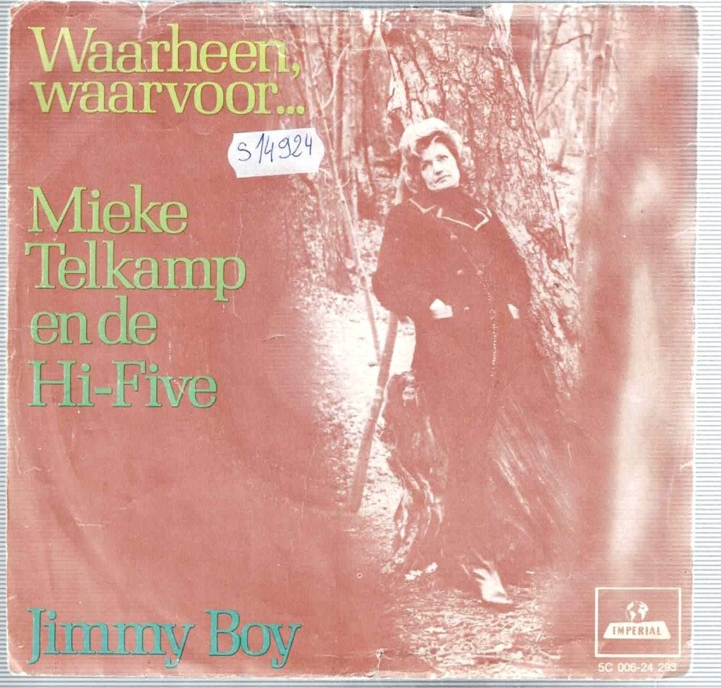 Vinyl, 7"  /  Mieke Telkamp En De Hi-Five – Waarheen, ..., Ophalen of Verzenden, Overige formaten, Overige typen