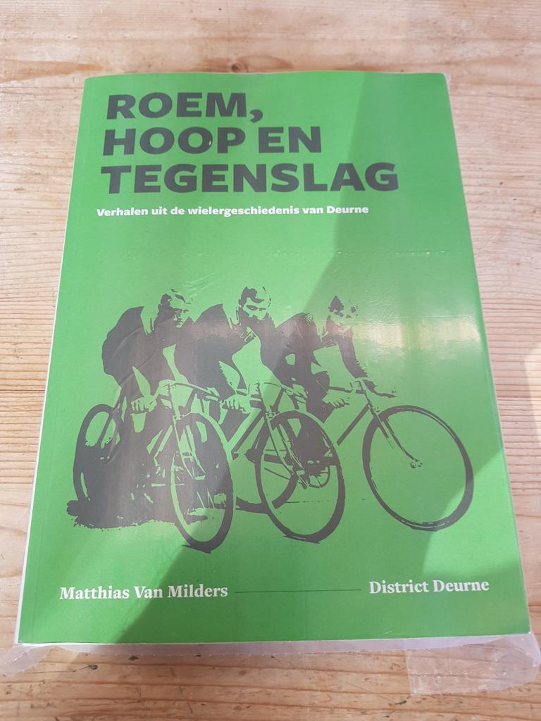 ROEM, HOOP EN TEGENSLAG Verhalen wielergeschiedenis Deurne, Ophalen of Verzenden, Zo goed als nieuw